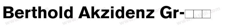 Berthold Akzidenz Gr字体转换